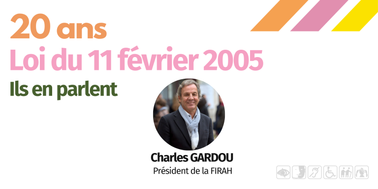 20 ans de la loi « Handicap » – Entretien avec Charles Gardou, président de la FIRAH