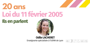 Visuel avec la photo de Odile Lacheret - Enseignante spécialisée à l'UEMA de Lyon